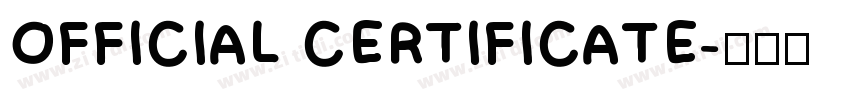 OFFICIAL CERTIFICATE字体转换